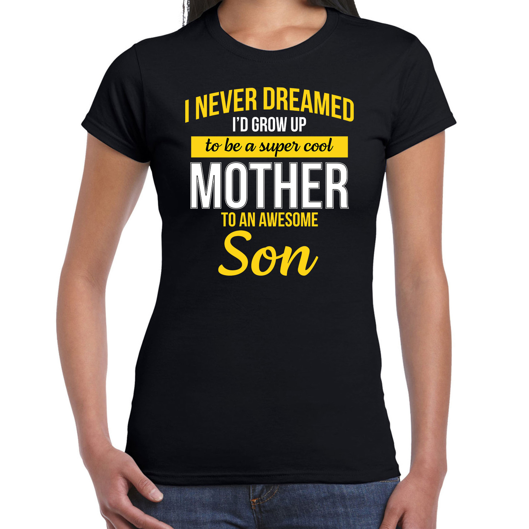 Never dreamed cool mother awesome son/ moeder van zoon cadeau t-shirt zwart voor dames