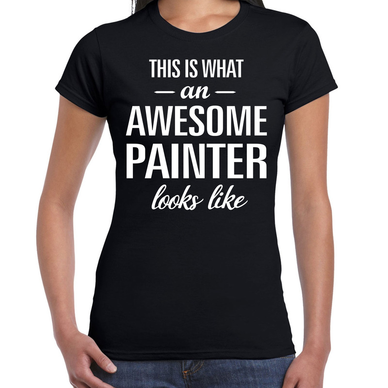 Awesome painter / schilder cadeau t-shirt zwart dames