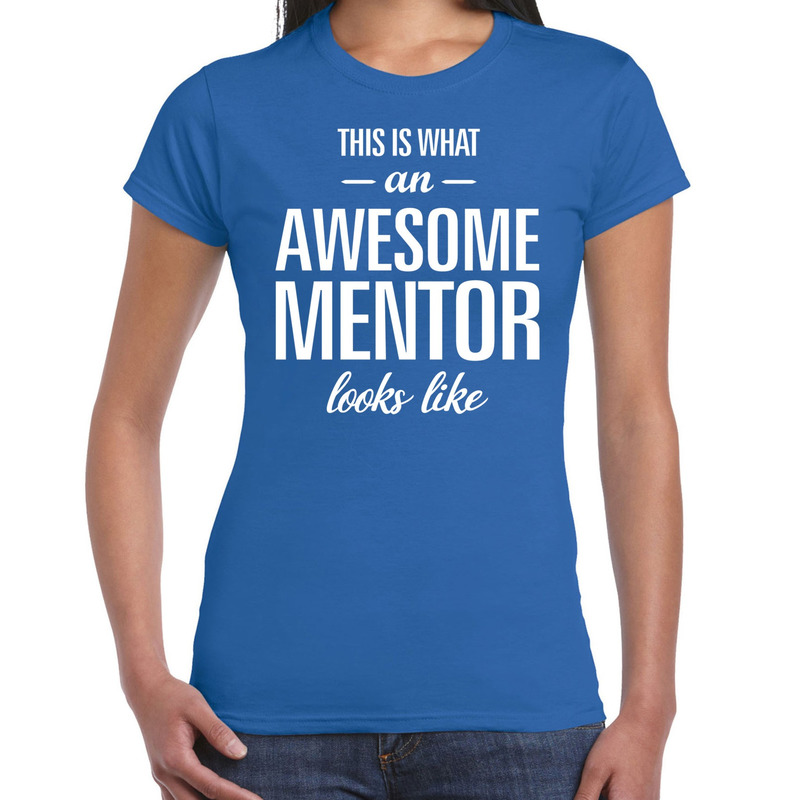 Awesome mentor cadeau t-shirt blauw voor dames