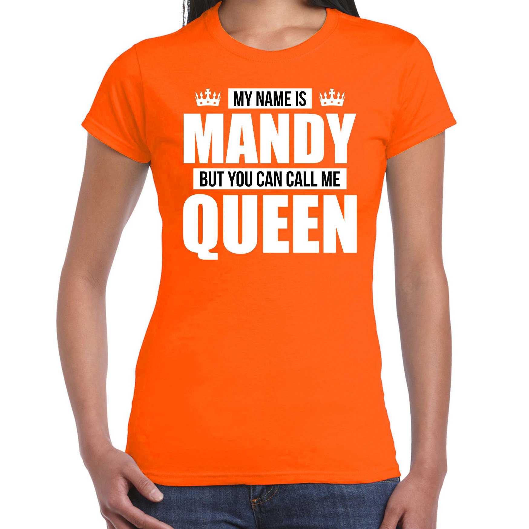 Naam cadeau t-shirt my name is Mandy - but you can call me Queen oranje voor dames