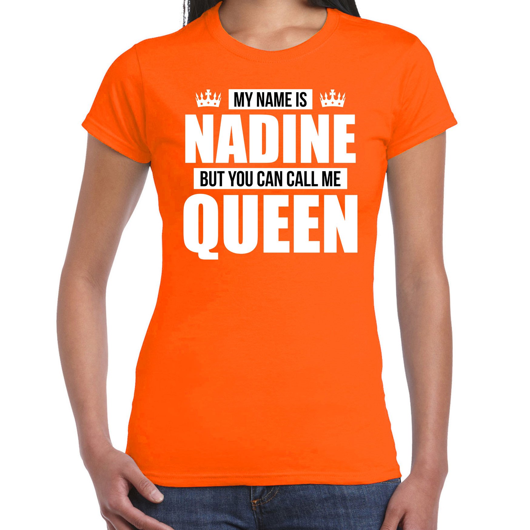 Naam cadeau t-shirt my name is Nadine - but you can call me Queen oranje voor dames
