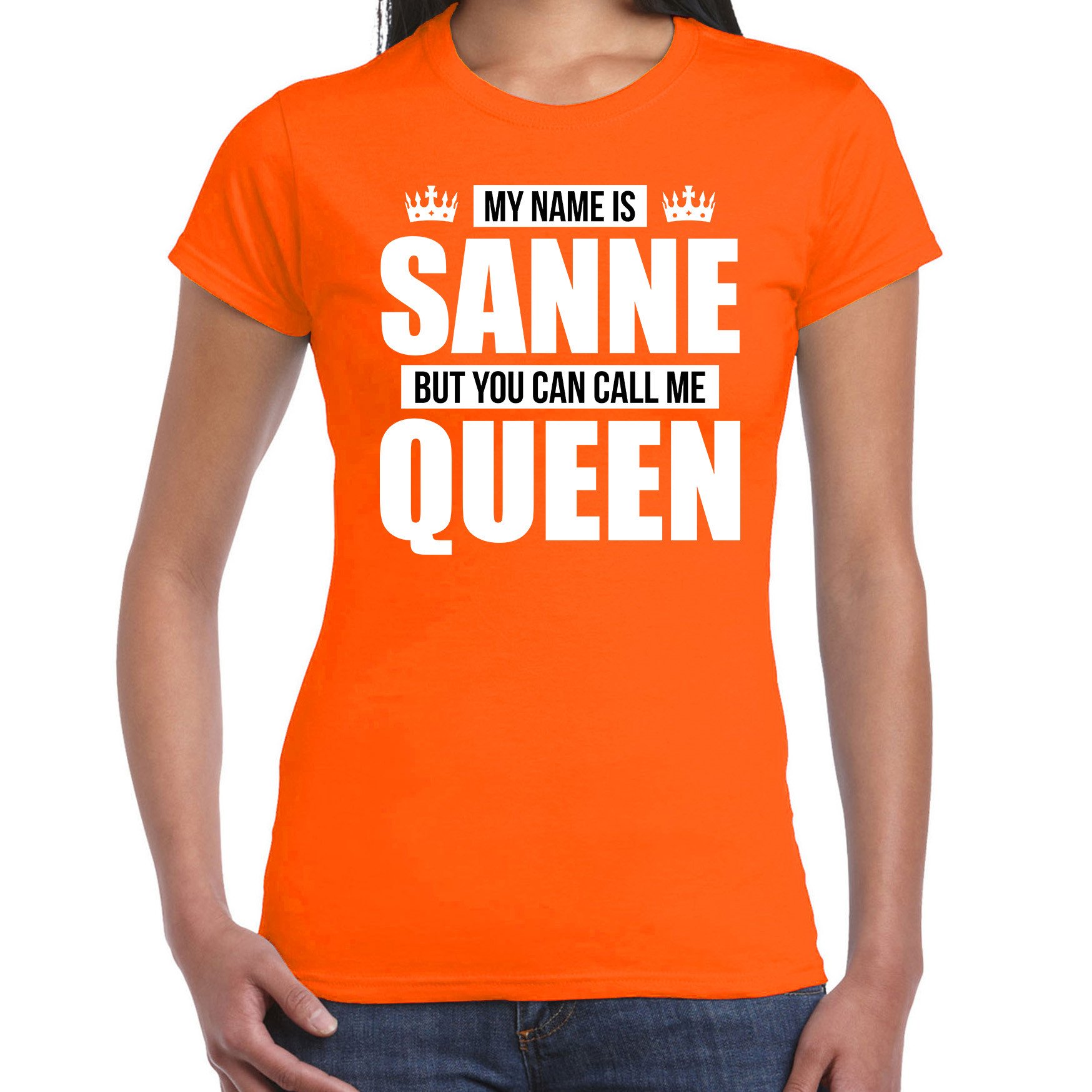 Naam cadeau t-shirt my name is Sanne - but you can call me Queen oranje voor dames