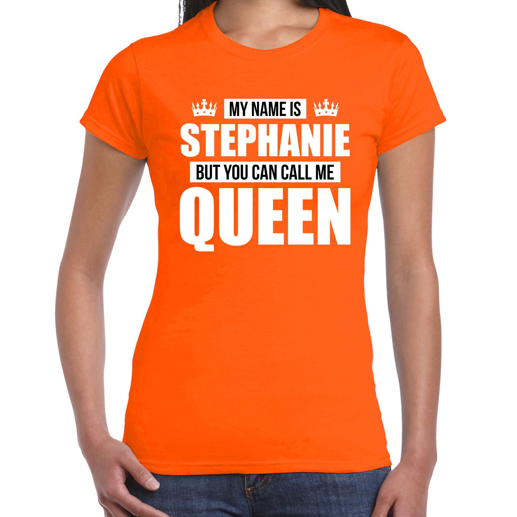 Naam cadeau t-shirt my name is Stephanie - but you can call me Queen oranje voor dames