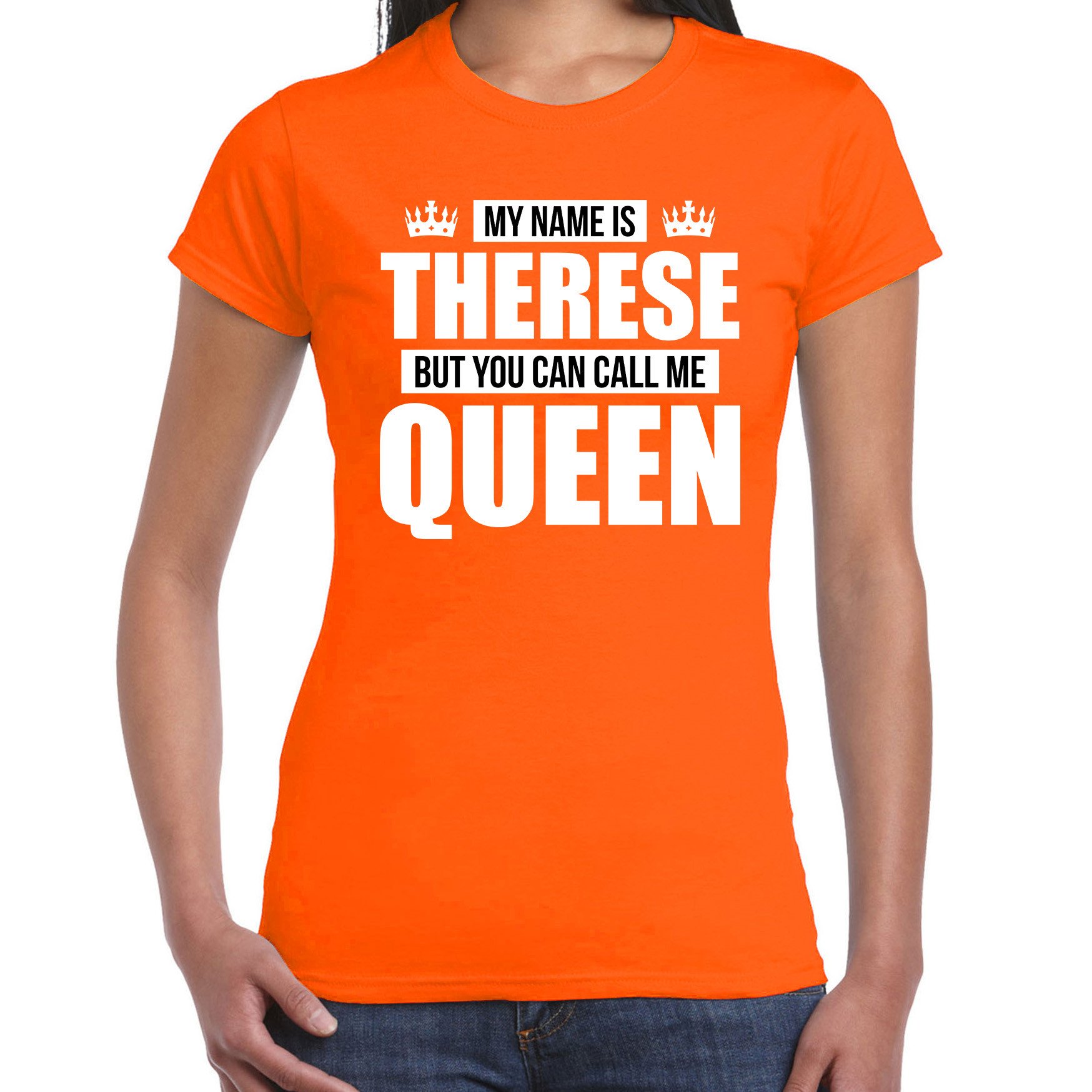Naam cadeau t-shirt my name is Therese - but you can call me Queen oranje voor dames