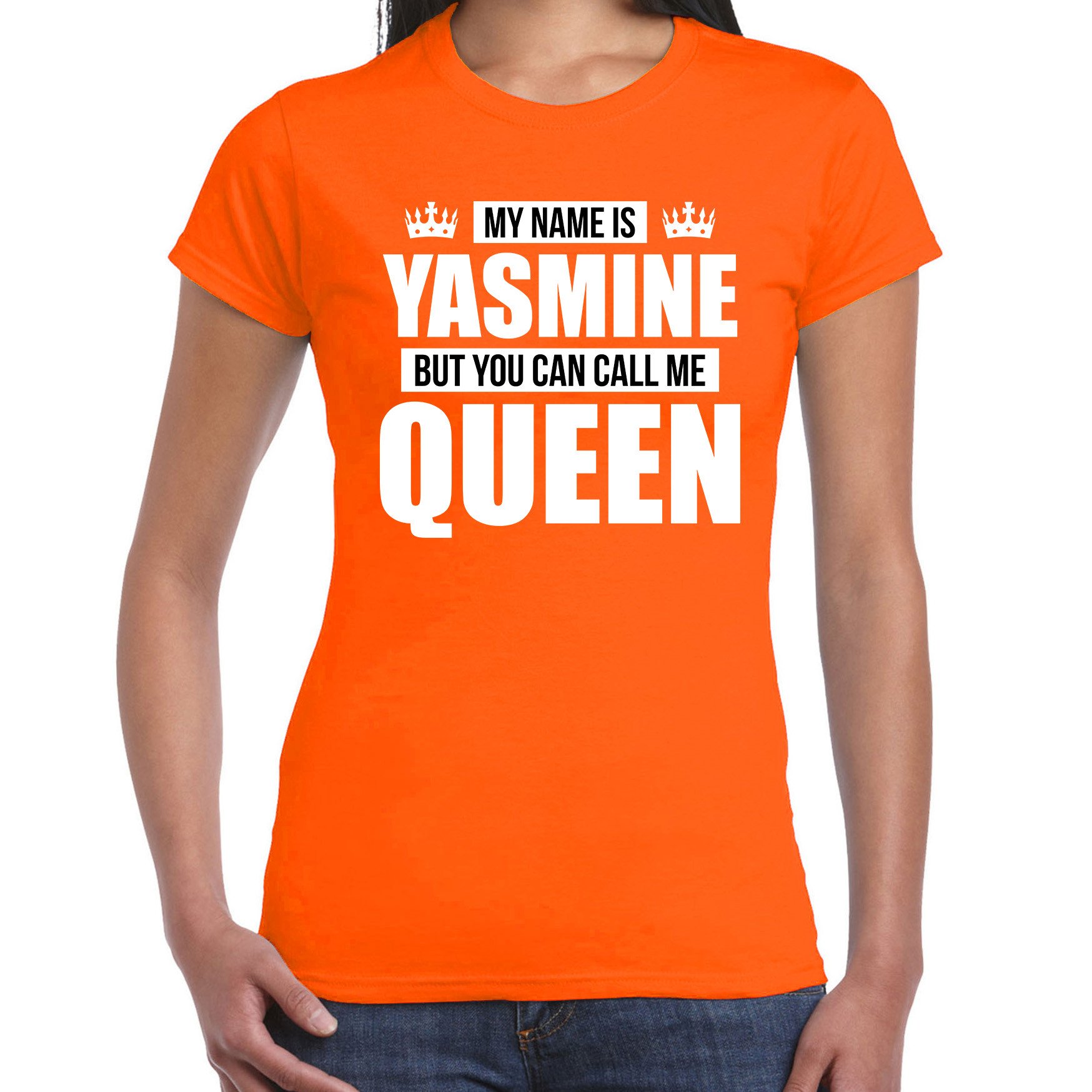 Naam cadeau t-shirt my name is Yasmine - but you can call me Queen oranje voor dames