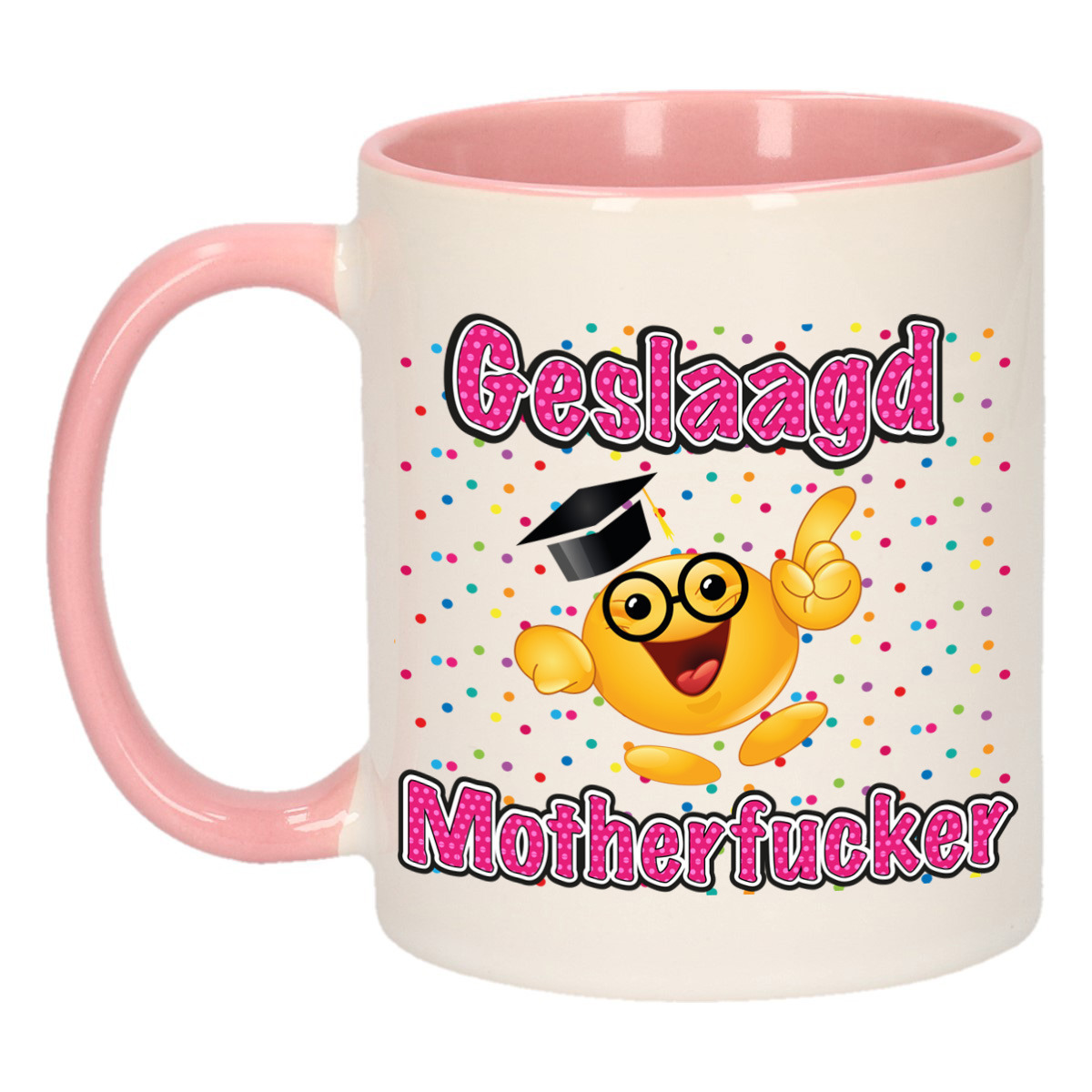 Geslaagd cadeau mok - roze - Geslaagd Motherfucker - keramiek - ca. 300 ml