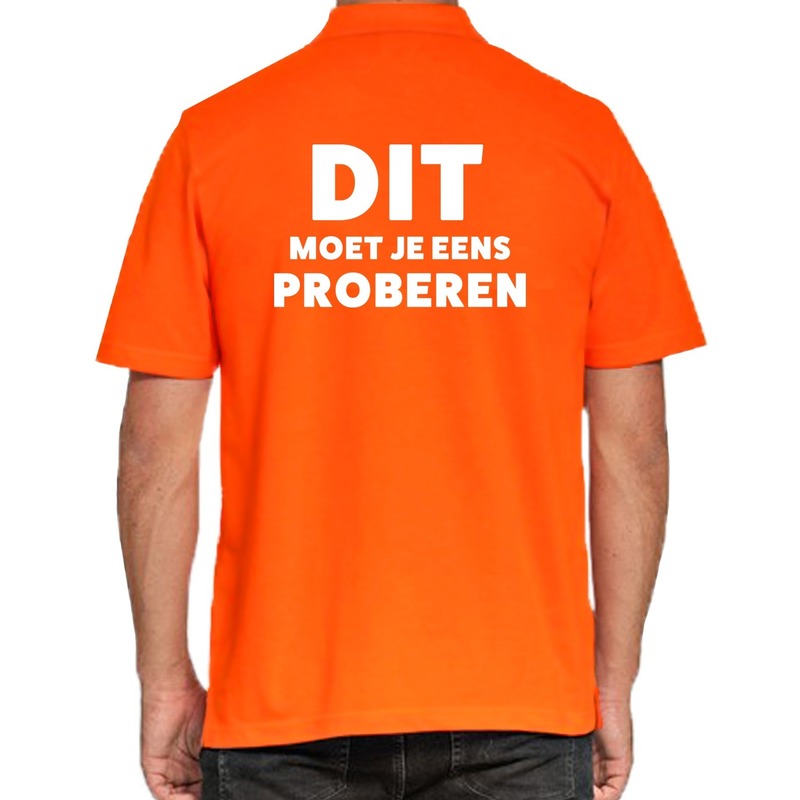 Dit moet je eens proberen beurs/evenementen polo shirt oranje vo
