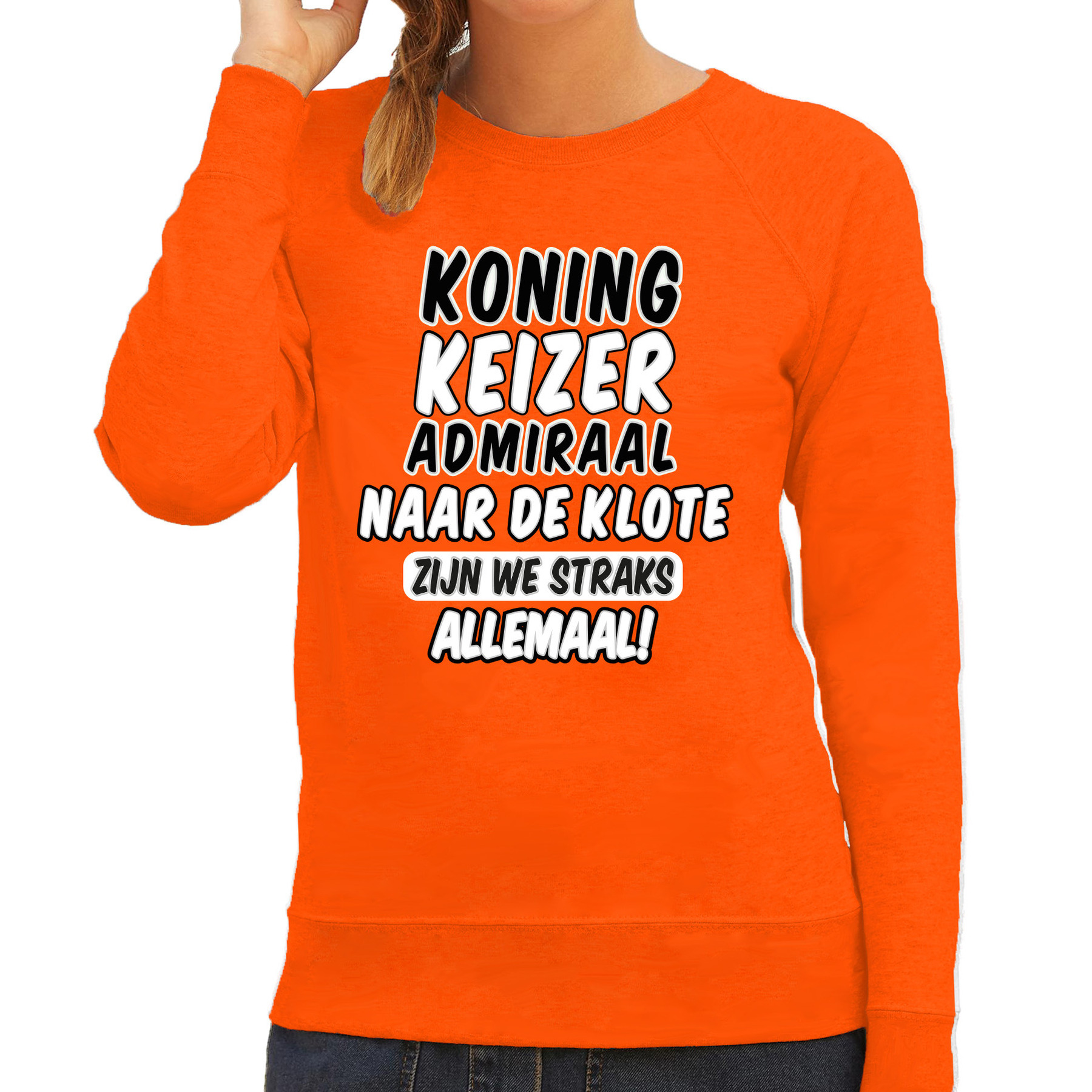 Koningsdag verkleed sweater - Koning Keizer Admiraal - oranje - dames