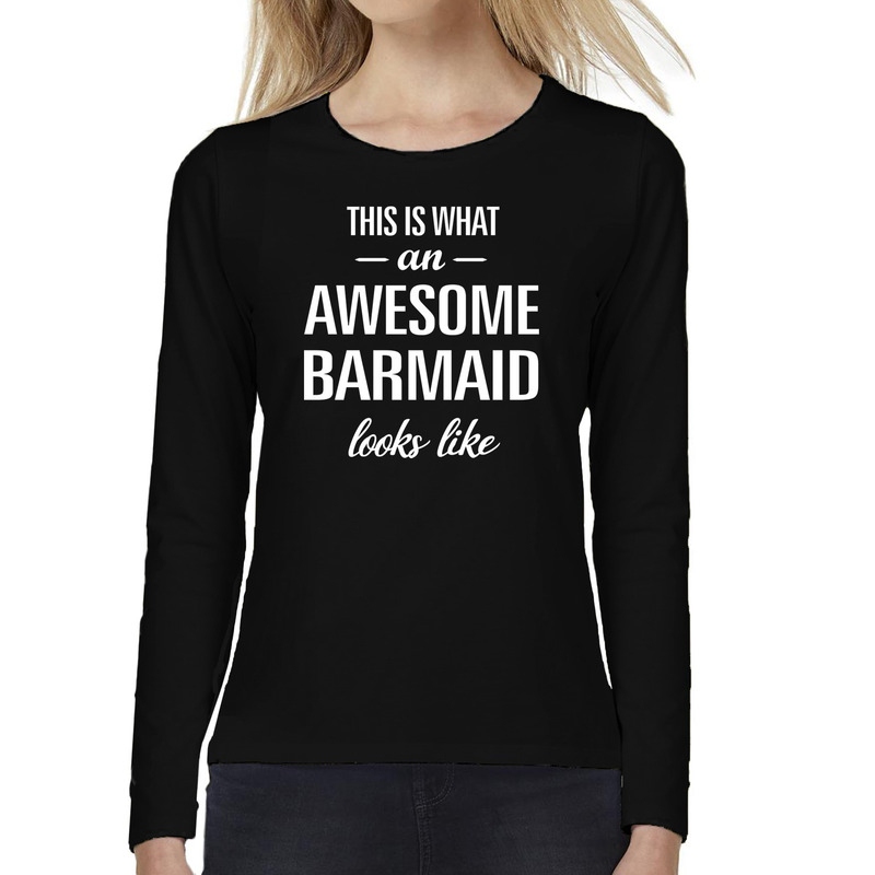 Awesome barmaid / barvrouw cadeau t-shirt long sleeves dames