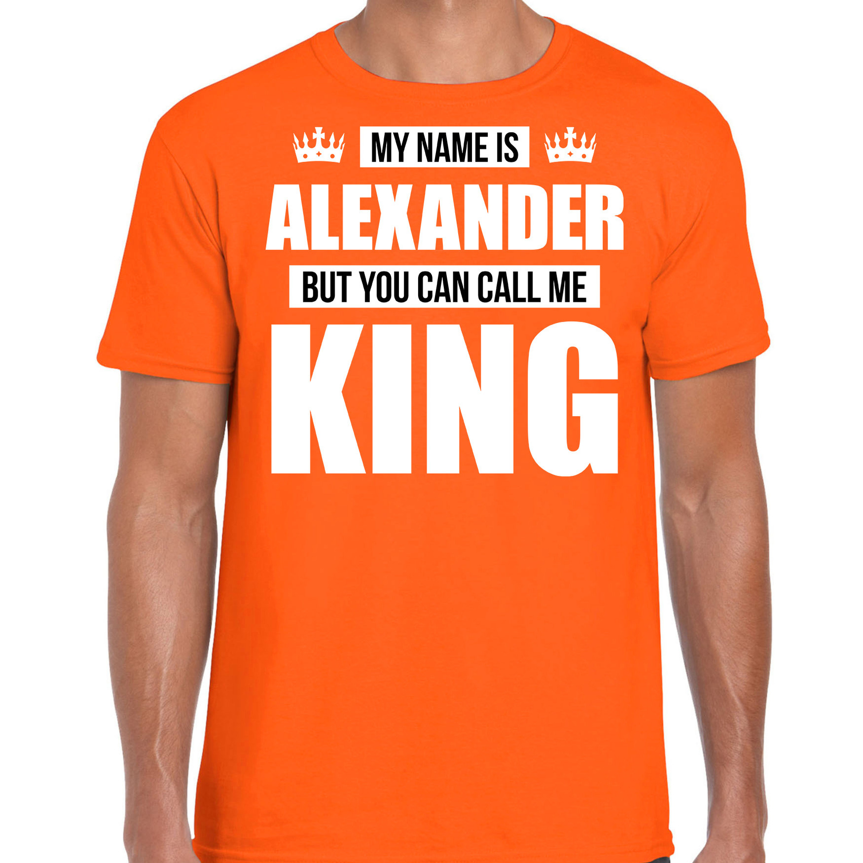 Naam cadeau t-shirt my name is Alexander - but you can call me King oranje voor heren