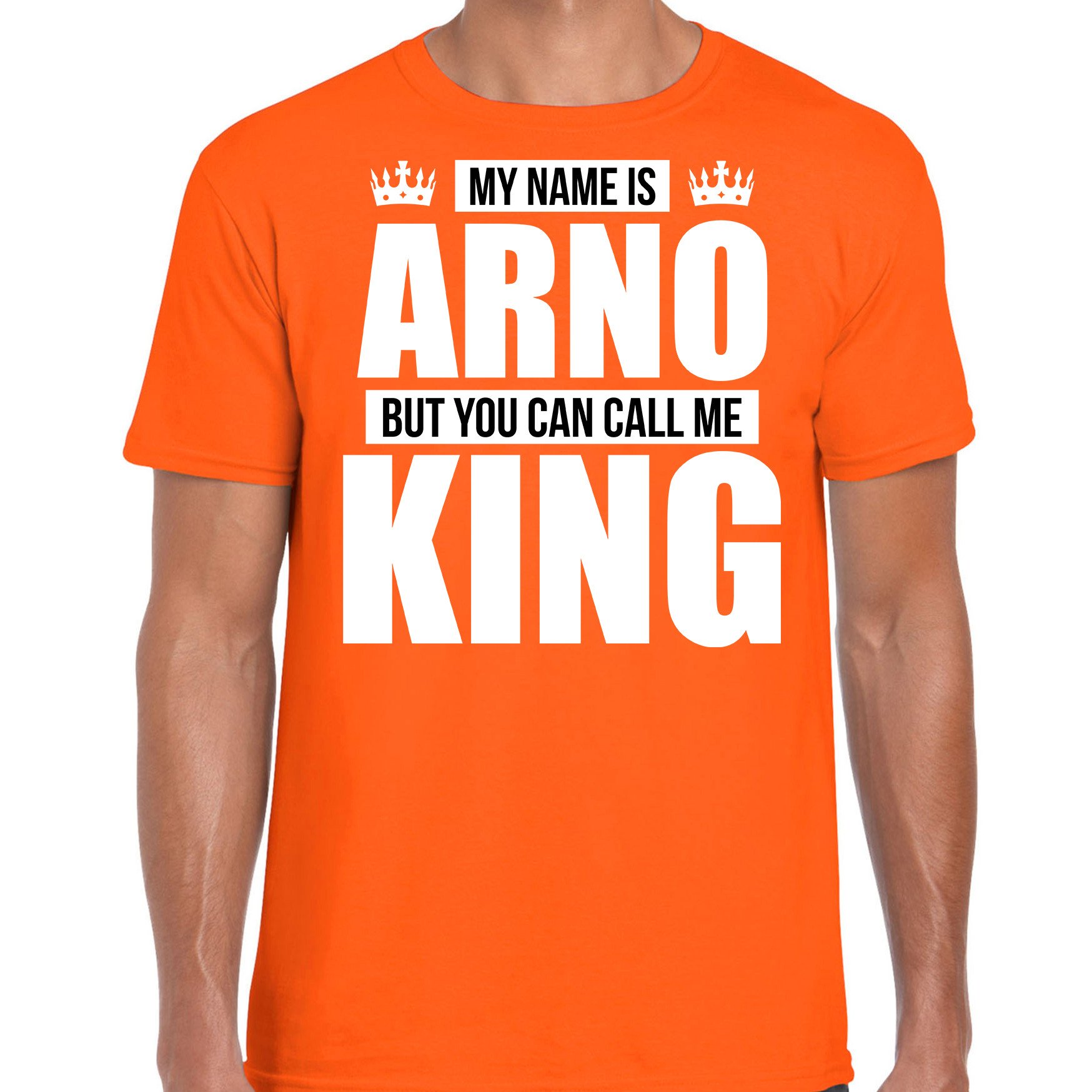 Naam cadeau t-shirt my name is Arno - but you can call me King oranje voor heren