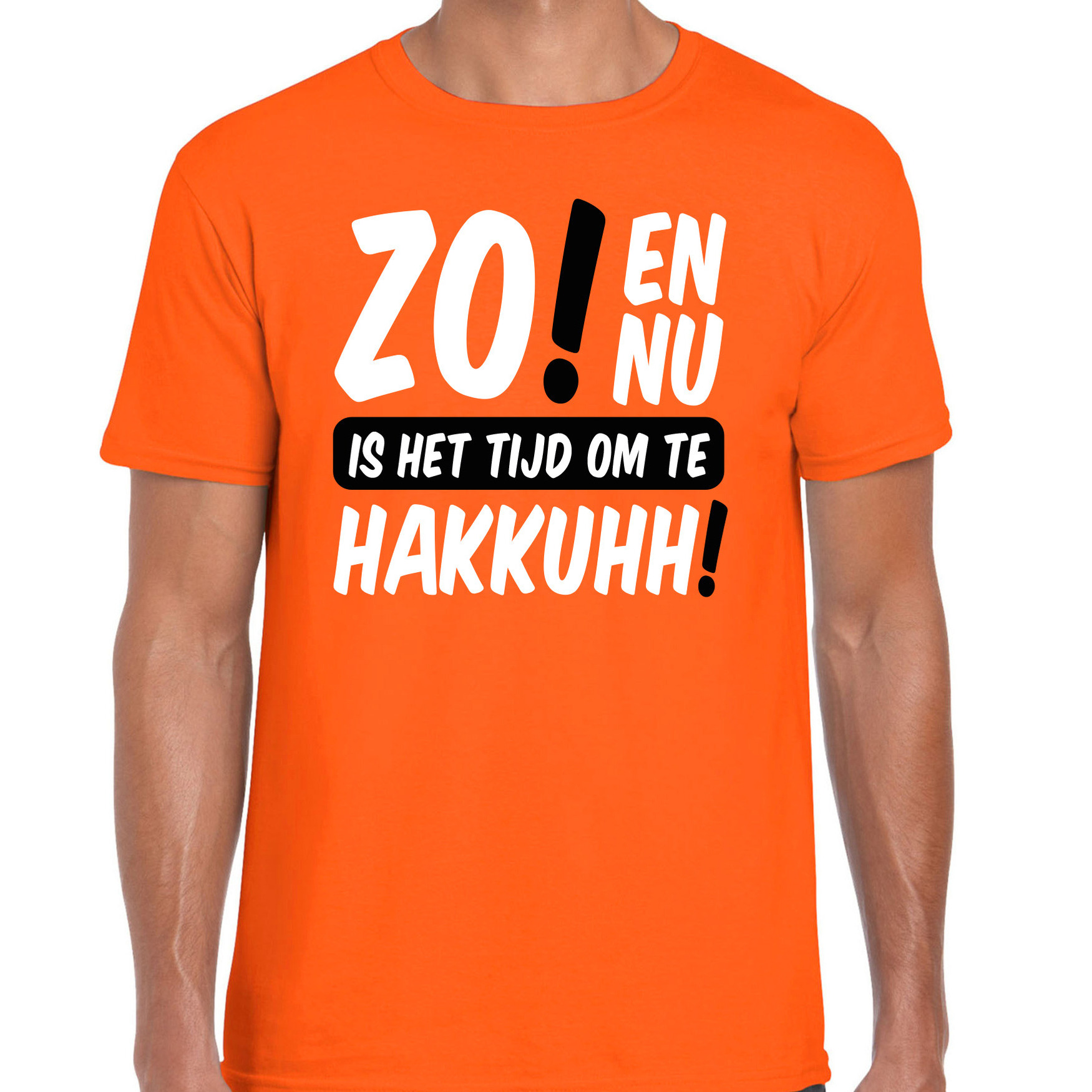 Koningsdag verkleed t-shirt heren - tijd om te hakkuhh - oranje