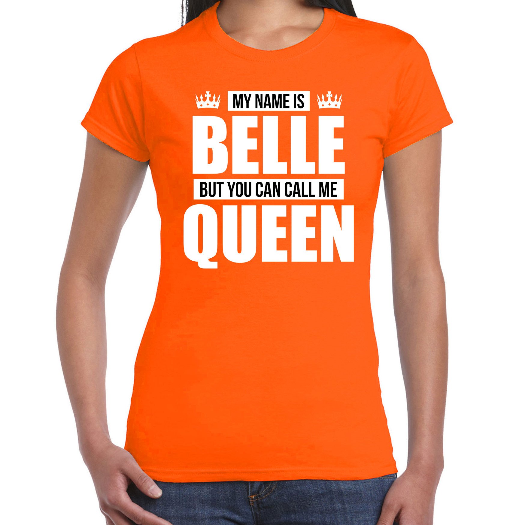 Naam cadeau t-shirt my name is Belle - but you can call me Queen oranje voor dames