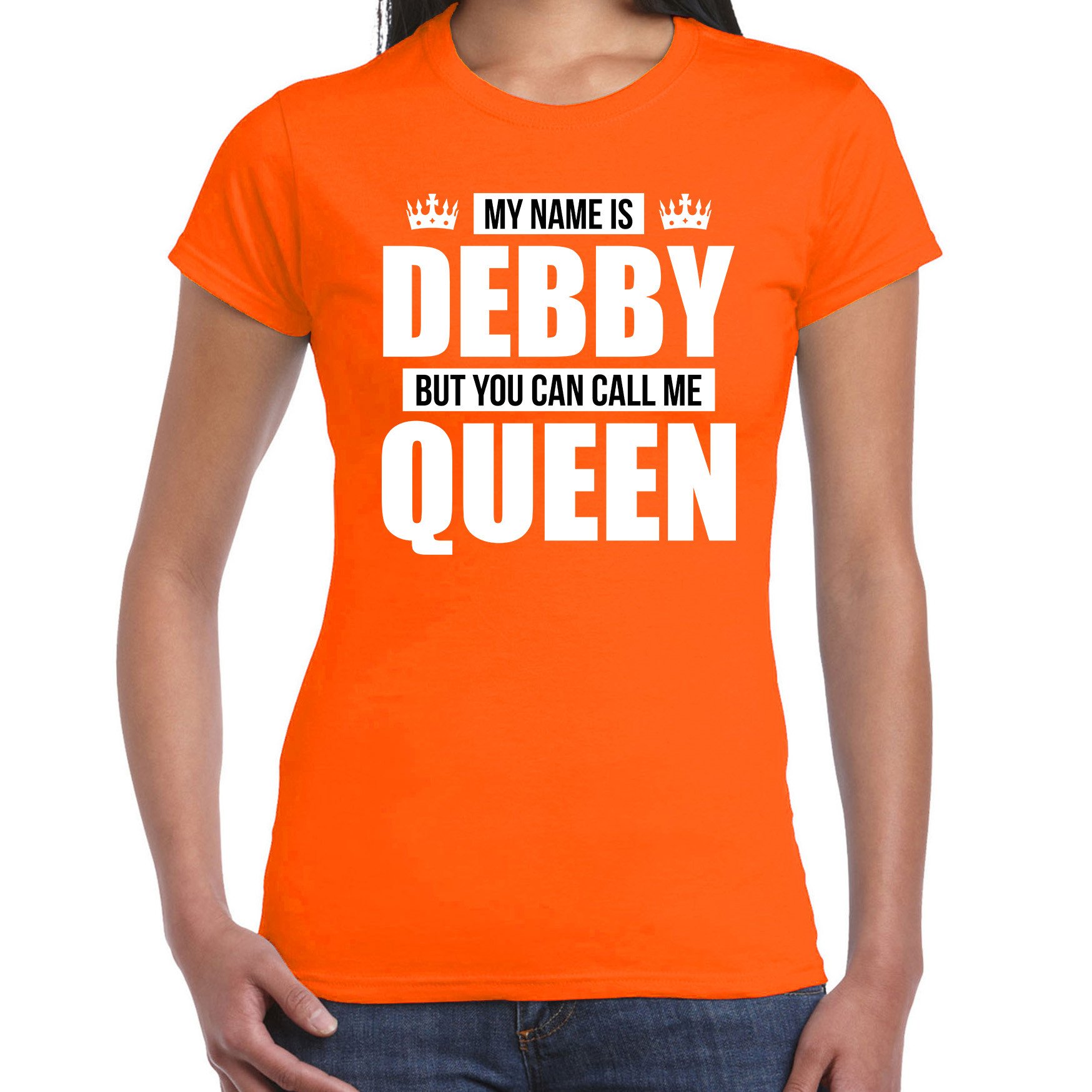 Naam cadeau t-shirt my name is Debby - but you can call me Queen oranje voor dames