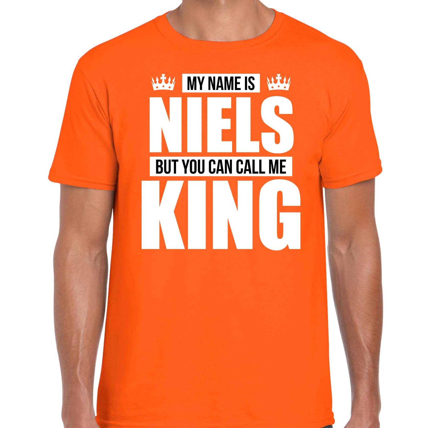 Naam cadeau t-shirt my name is Niels - but you can call me King oranje voor heren