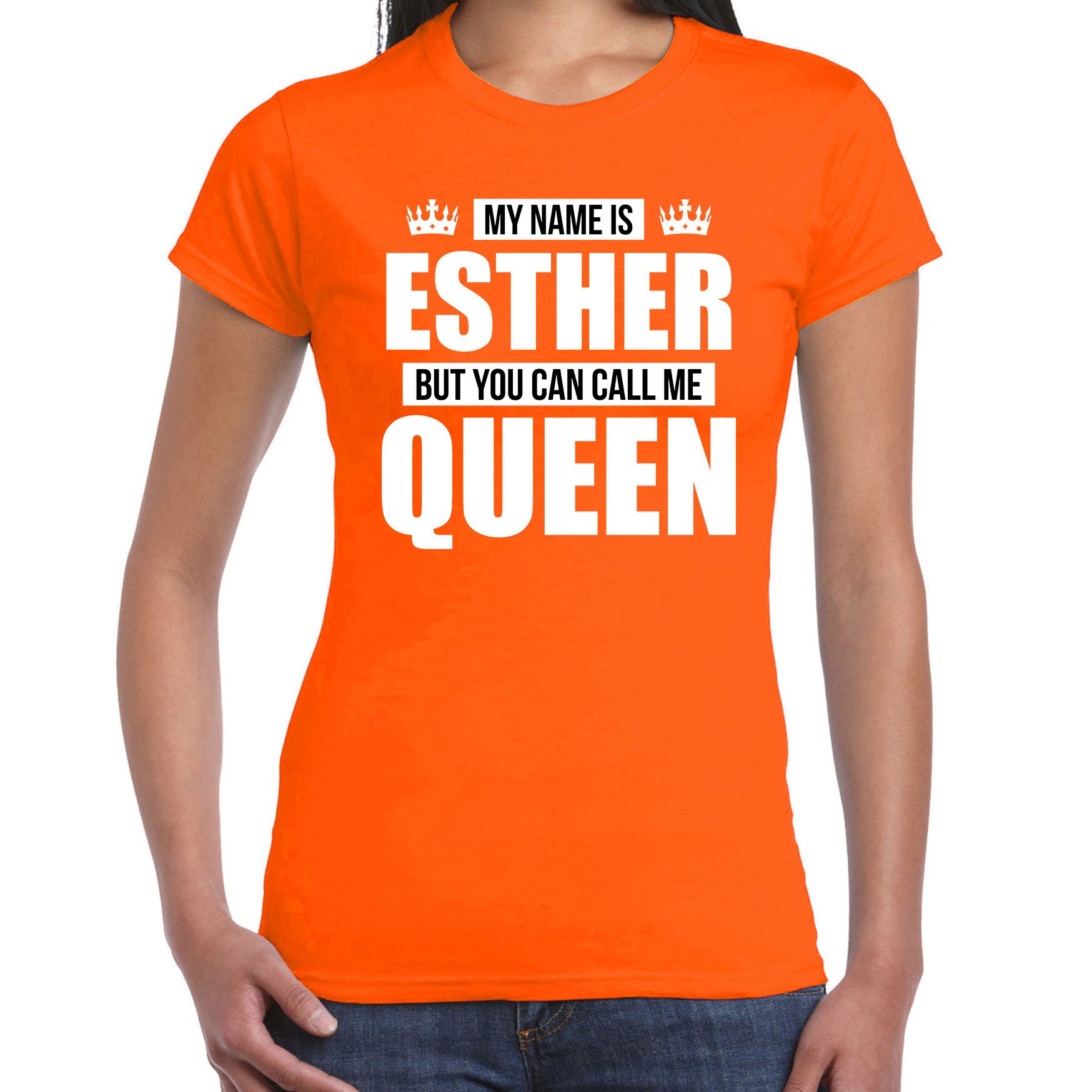 Naam cadeau t-shirt my name is Esther - but you can call me Queen oranje voor dames